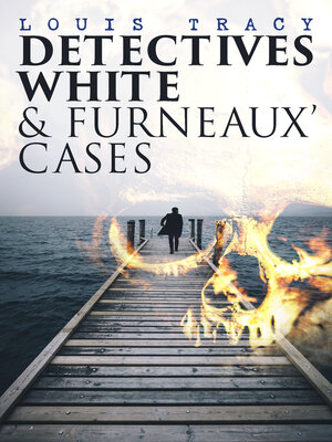 cover image of Detectives White & Furneaux' Cases